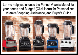 Vitamix Shopping Assistance and Buyer's Guide